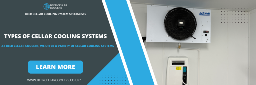 Types of Cellar Cooling Systems in Barking